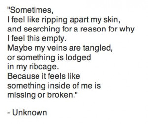 Feeling Empty Inside Quotes Sometimes i feel like ripping