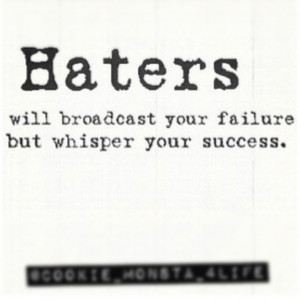 quotes amazing quotes hate quotes so true quotes truths haters quotes ...
