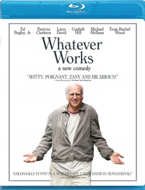Whatever Works Dvd. Quote: Whatever Works explores