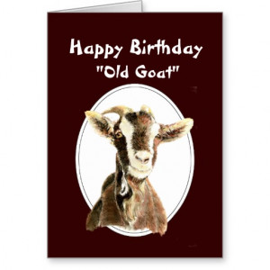Funny Birthday Over the Hill Old Goat Humor Cards