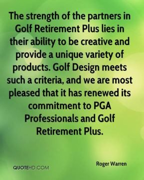ability to be creative and provide a unique variety of products. Golf ...