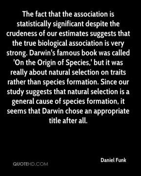 Daniel Funk - The fact that the association is statistically ...