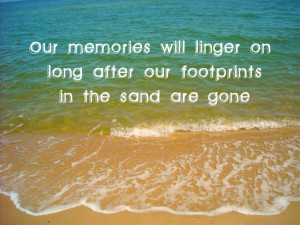 Наши воспоминания будут жить намного ...