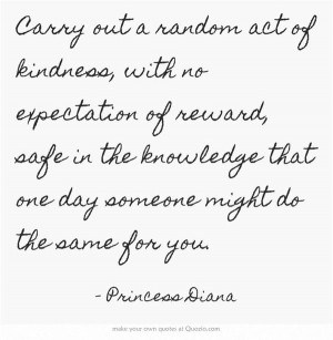 Quote from Princess Diana regarding Random Acts of Kindness