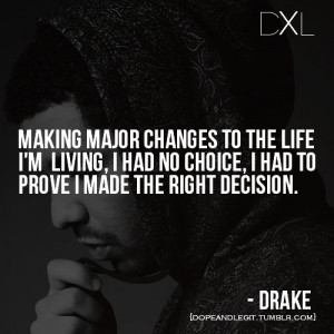 dope, drake, dxl, legit, life, quotes, swag