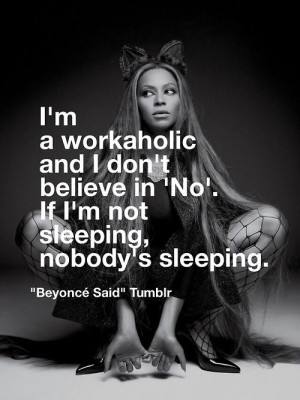 wake up lookin' this good Quotes Not, Girls, Beyoncé Quotes ...