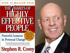 he 7 Habits of Highly Effective People by Stephen Covey