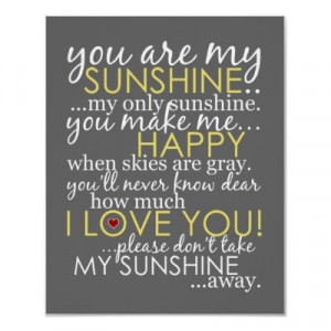 You are my sunshine!