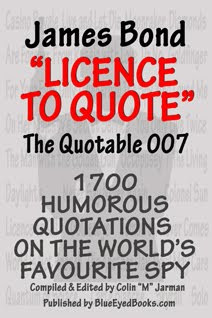 JAMES BOND QUOTES BOOK - Licence To Quote: The Quotable Double-0 Seven