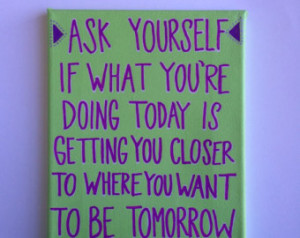 Ask Yourself inspirational quote 8X 10 canvas ...