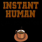 ... coffee funny t shirt instant human just add coffee funny t shirt is