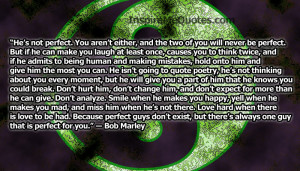 bob marley quotes about love hes not perfect