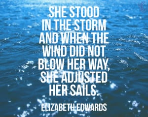 If The Wind Doesn’t Blow Your Way, Adjust Your Sails