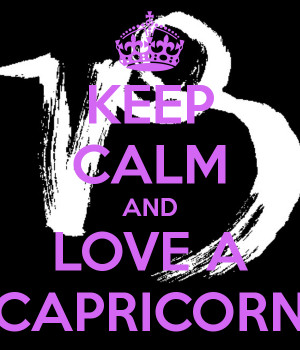 KEEP CALM AND LOVE A CAPRICORN