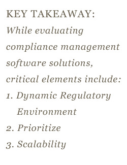 KEY TAKEAWAY: While evaluating compliance management software ...