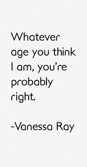 Vanessa Ray Quotes & Sayings