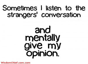 Listening To Other's Conversation