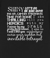 Firefly Quotes - Some of my favorite Firefly quotes, all on one shirt!