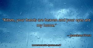 kitten-your-hands-are-heaven-and-your-eyes-are-my-home_600x315_20747 ...