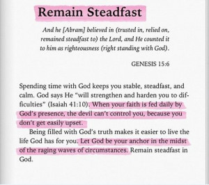 Remain steadfast in God., love that is ever steadfast....