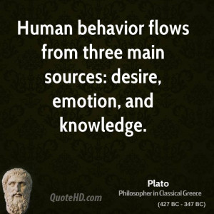 Human behavior flows from three main sources: desire, emotion, and ...