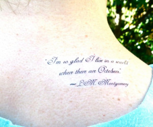 Anne of Green Gables Quote Tattoo I'm so glad I live by EARinkFun, $3 ...