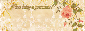 Love Being A Grandma Facebook Cover Layout