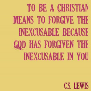 ... the inexcusable how to be a christian quote by author c s lewis