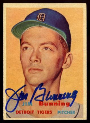 Jim Bunning's Rookie Card: 1957 Topps # 338 Autographed