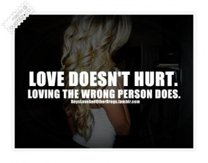 Love doesnt hurt quote