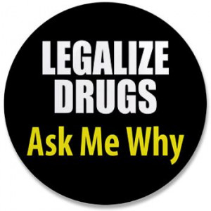 Legalize Drugs Button