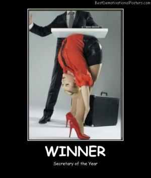 Winner Secretary Best Demotivational Posters