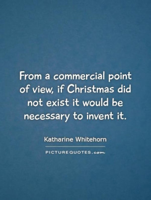 Christmas Quotes Katharine Whitehorn Quotes
