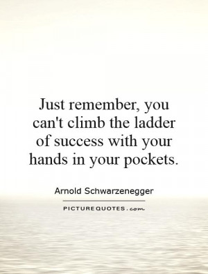 ... climb-the-ladder-of-success-with-your-hands-in-your-pockets-quote-1