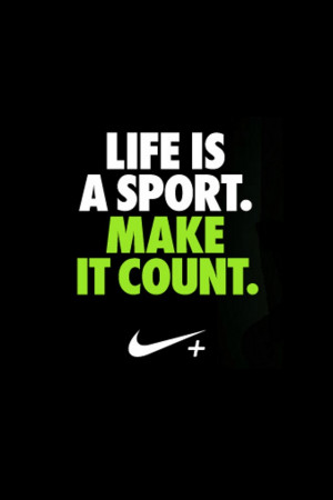 Nike Quotes, Sports Quotes, Counting, Life, Motivation Quotes, True ...