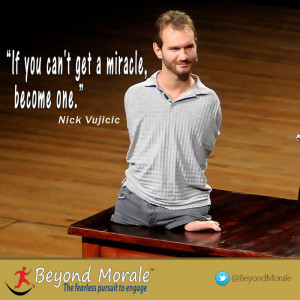Image – Nick Vujicic become a miracle quote