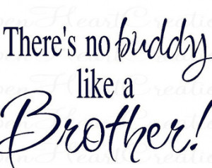Brother Wall Decals - Theres No Bud dy Like a Brother Vinyl Wall Quote ...