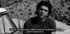 ... don't want one. Alexander Supertramp, into the wild quotes More