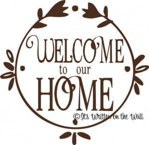 Welcome to our Home House Entryway Wall Saying Vinyl Lettering on Etsy ...