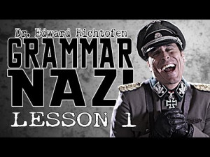 Dr. Edward Richtofen, Grammar Nazi: Lesson 1