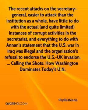Bennis - The recent attacks on the secretary-general, easier to attack ...