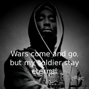 2Pac #war #eternal #soldier