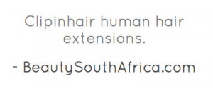 ... www.beautysouthafrica.com/news/497-Clipinhair-human-hair-extensions