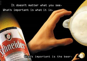 Schneider-What matters is not the Sex but the Beer