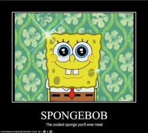 Yes Spongebob is cool