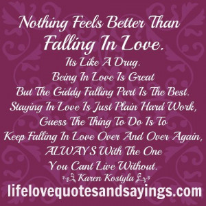 feel better than falling in love being in love quote nothing feel