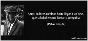 Imágenes con Frases de Amor de Pablo Neruda (1)