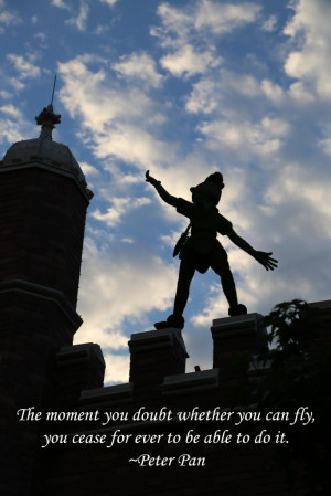 ... Peter Pan. It just seemed to be calling for a great Peter Pan quote