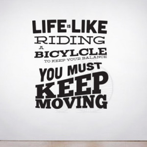 Bike Riding Quotes Like riding a bike