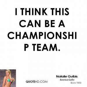 Championship Team Quotes